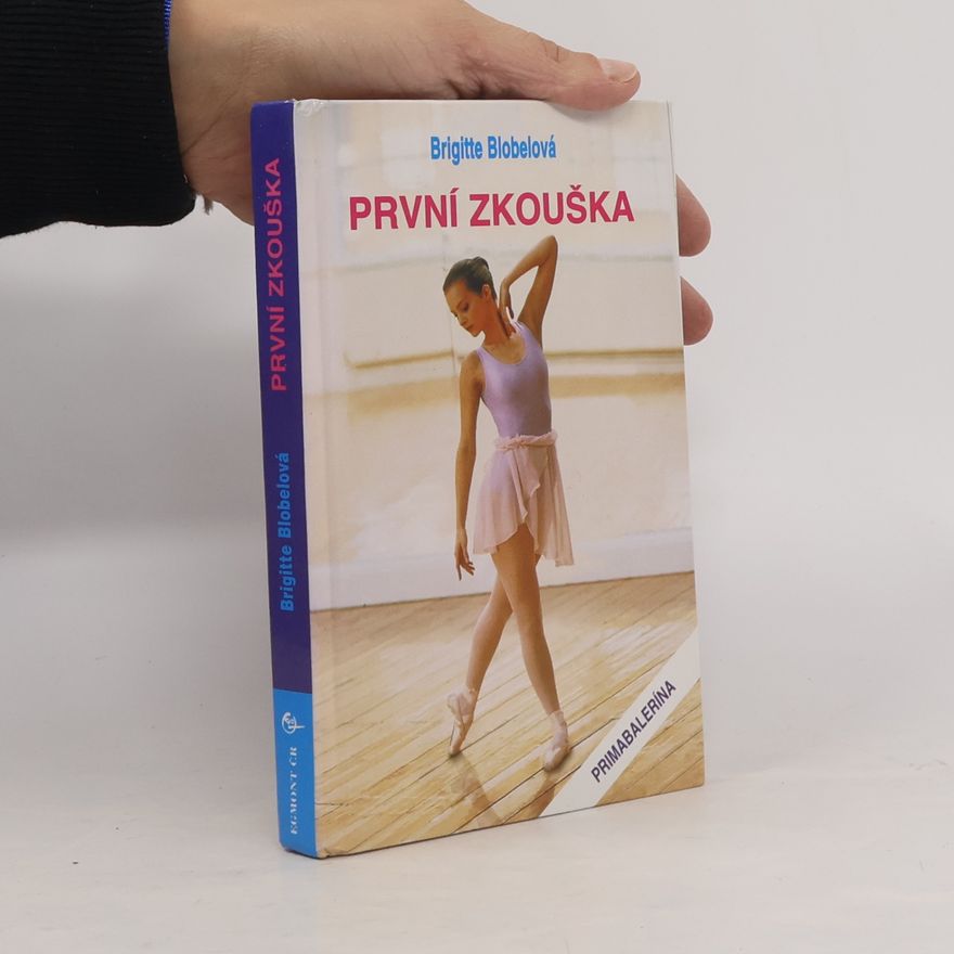 Brigitte Blobel První zkouška
