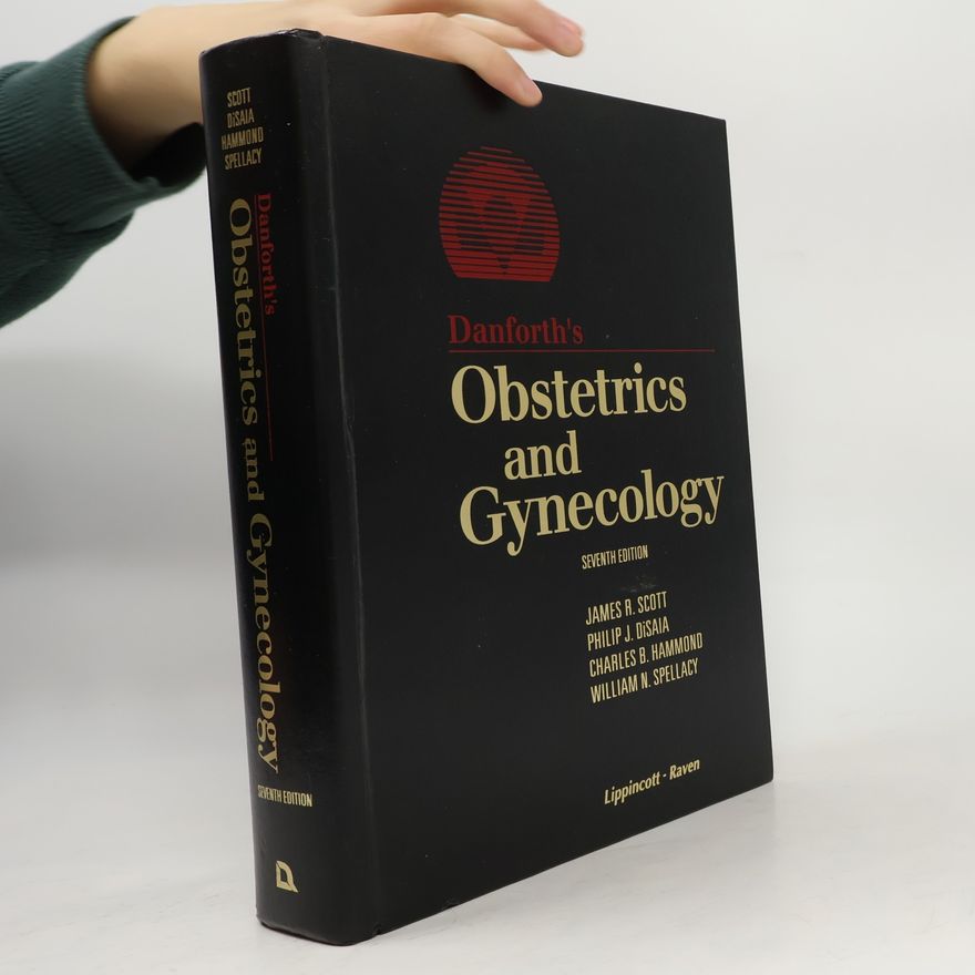 Charles B. Hammond Danforth's Obstetrics and Gynecology