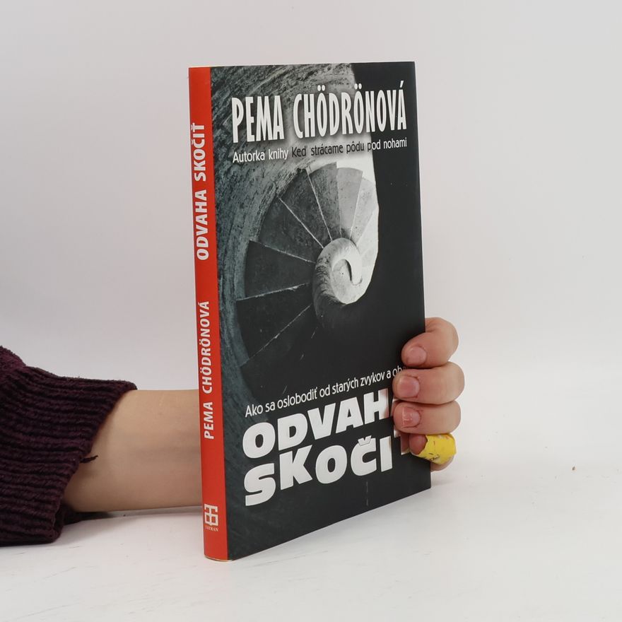 Pema Chödrön Odvaha skočiť