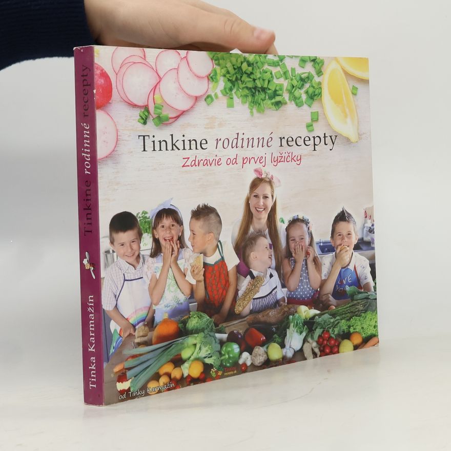 Tinka Karmažín Tinkine rodinné recepty