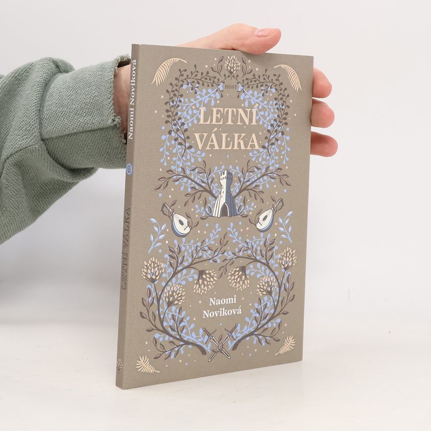 Naomi Novik Letní válka