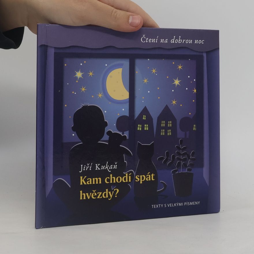 Jiří Kukaň Kam chodí spát hvězdy?