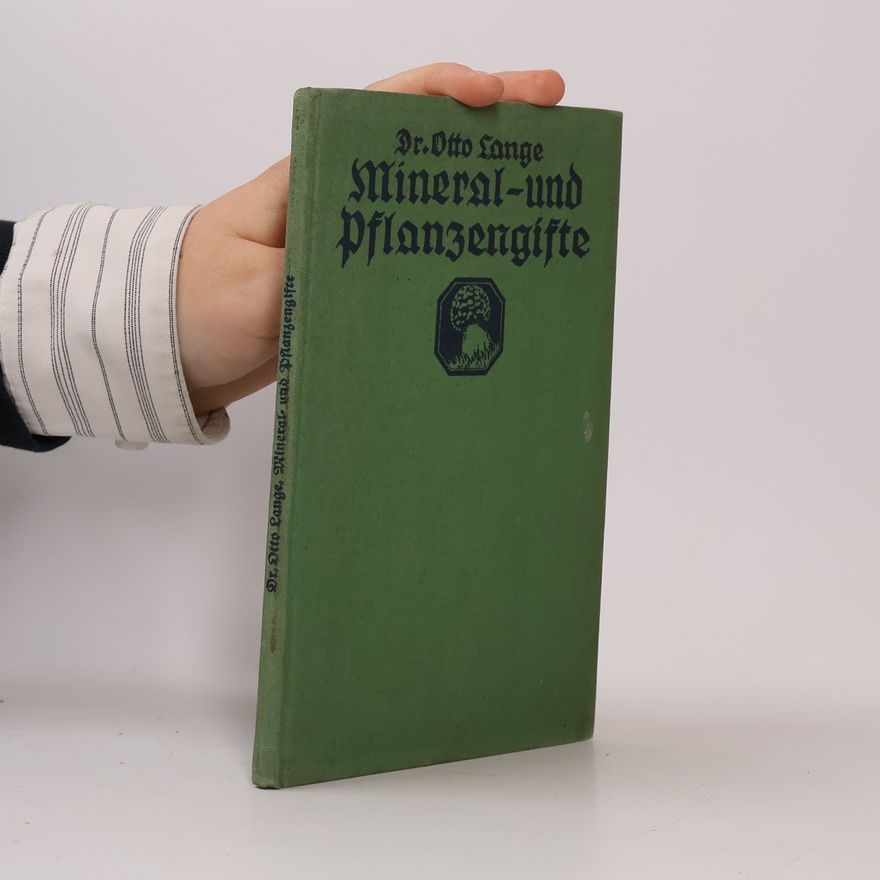 Oto Lange Mineral- und Pflanzengifte