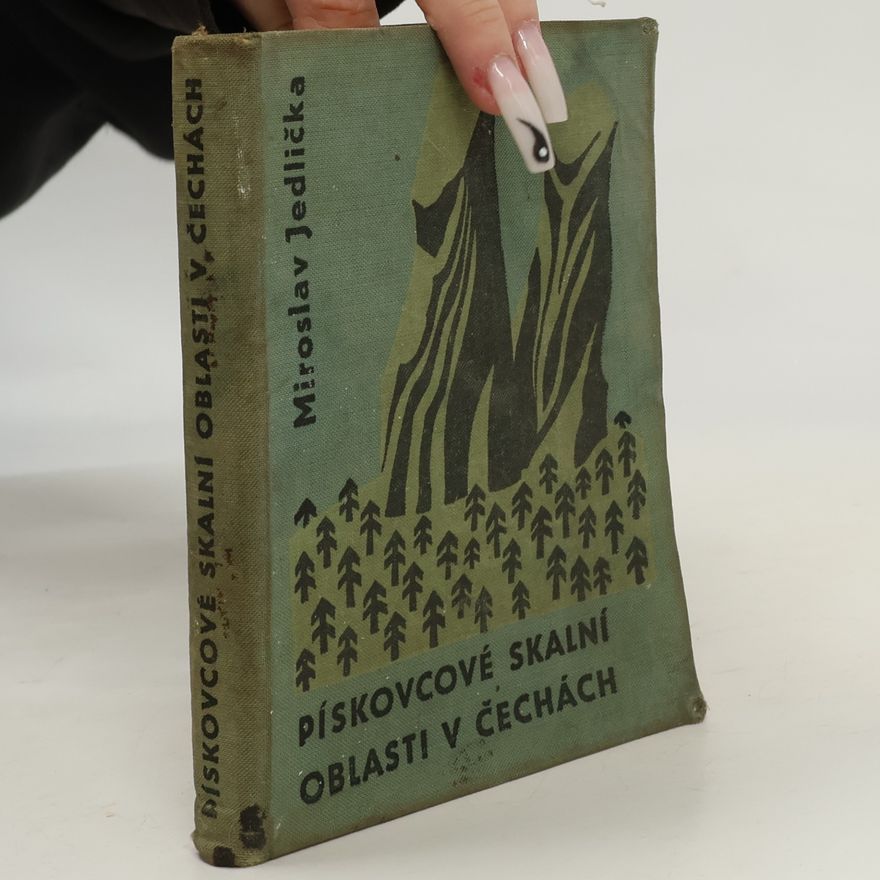 Miroslav Jedlička Pískovcové skalní oblasti v Čechách