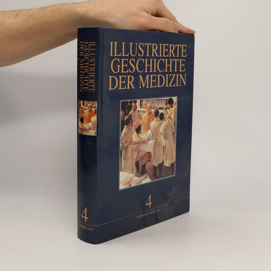 Autorenkollektiv Illustrierte Geschichte der Medizin 4