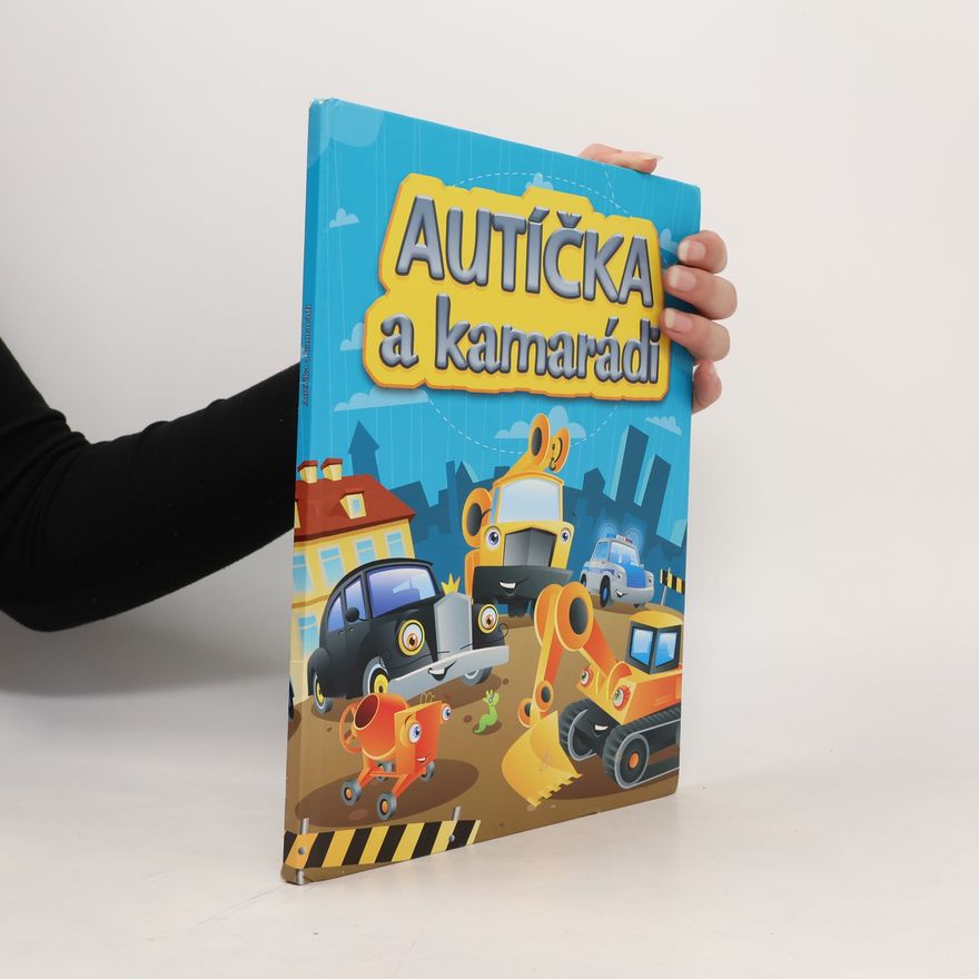 Kolektiv autorů Autíčka a kamarádi 3. díl