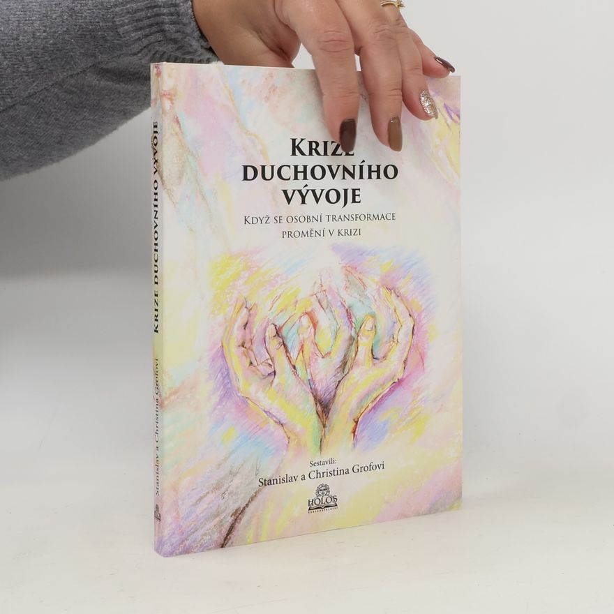 Lubor Kysučan Krize duchovního vývoje. Když se osobní transformace promění v krizi