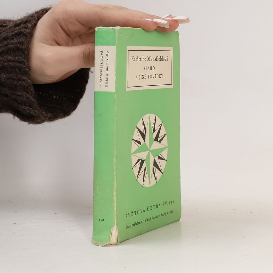 Katherine Mansfield Blaho a jiné povídky