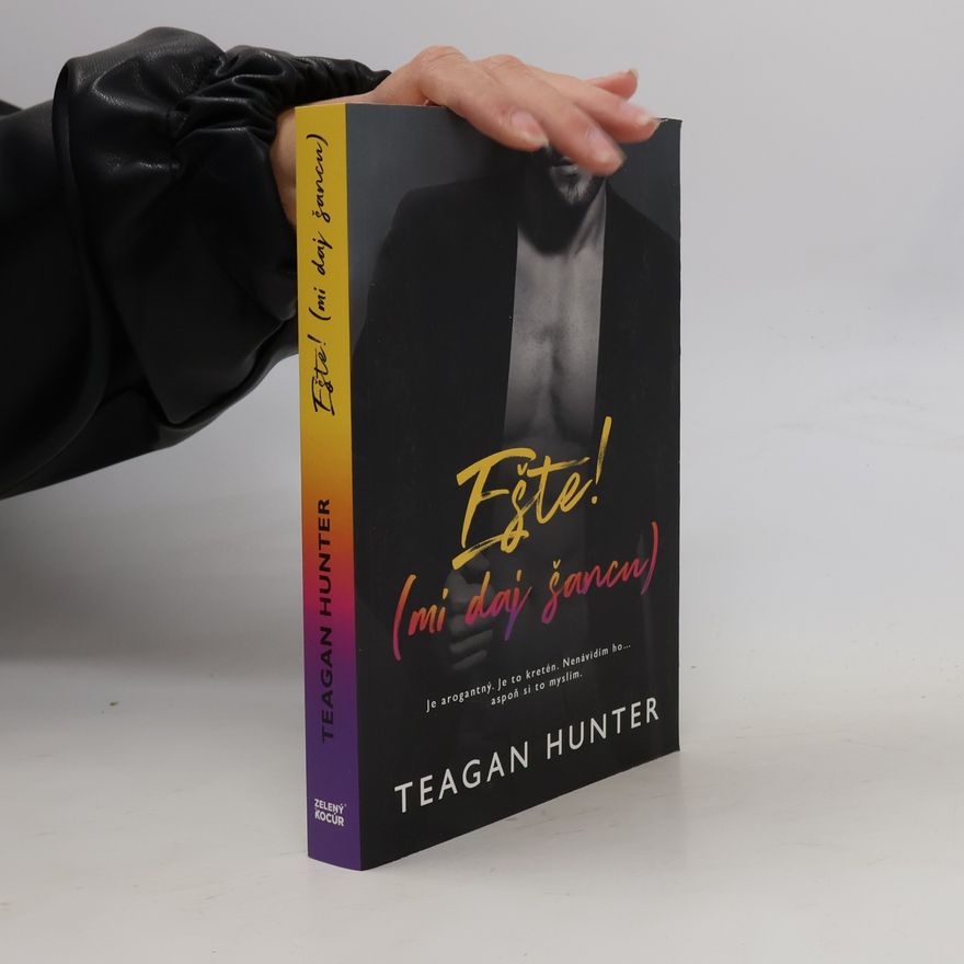 Teagan Hunter Ešte! (mi daj šancu)