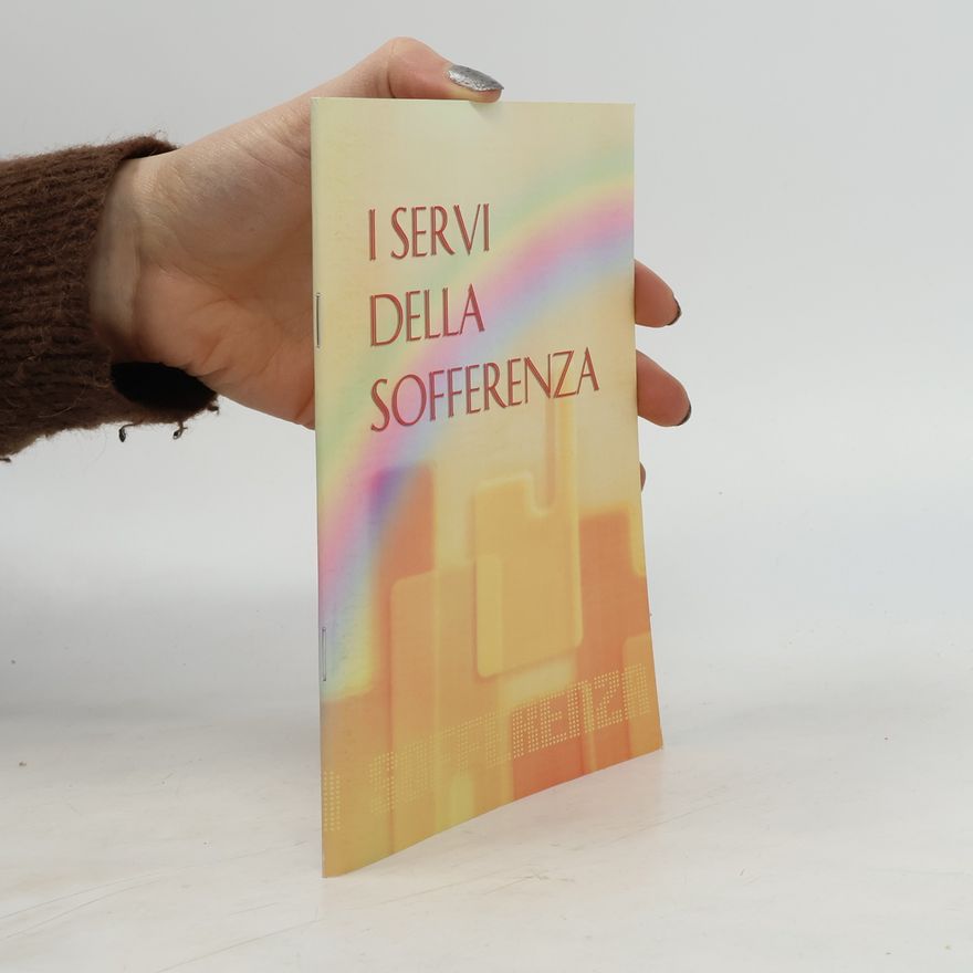 Various authors I Servi Della Sofferenza