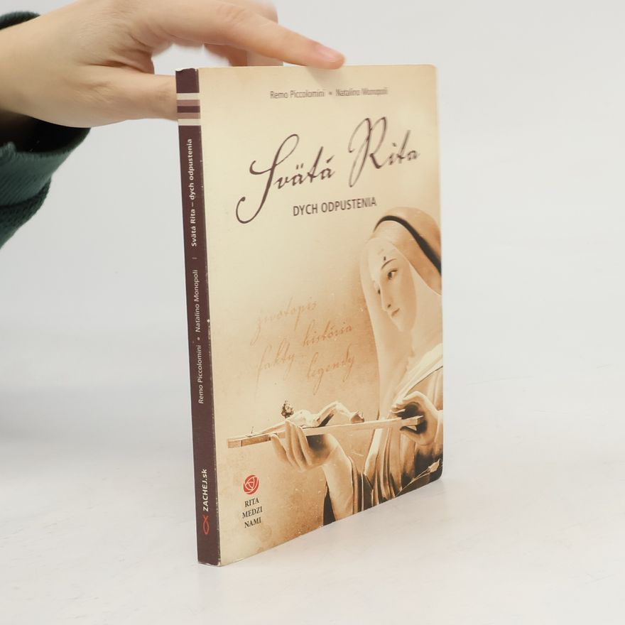 Remo Piccolomini Svätá Rita - dych odpustenia