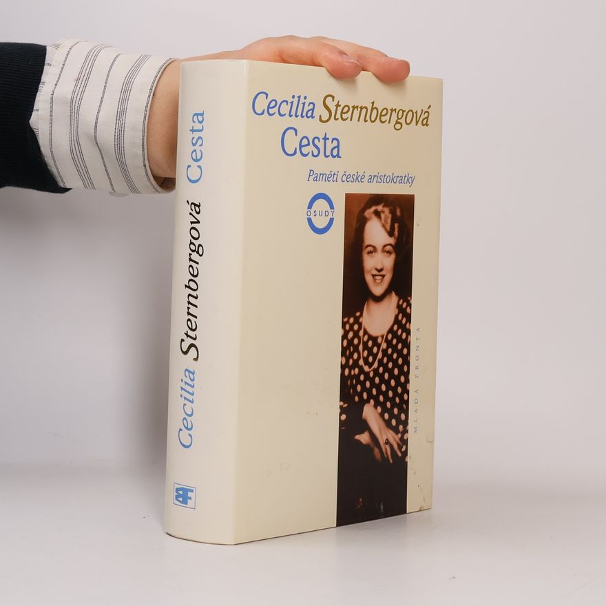 Cecilia Sternberg Cesta: paměti české aristokratky