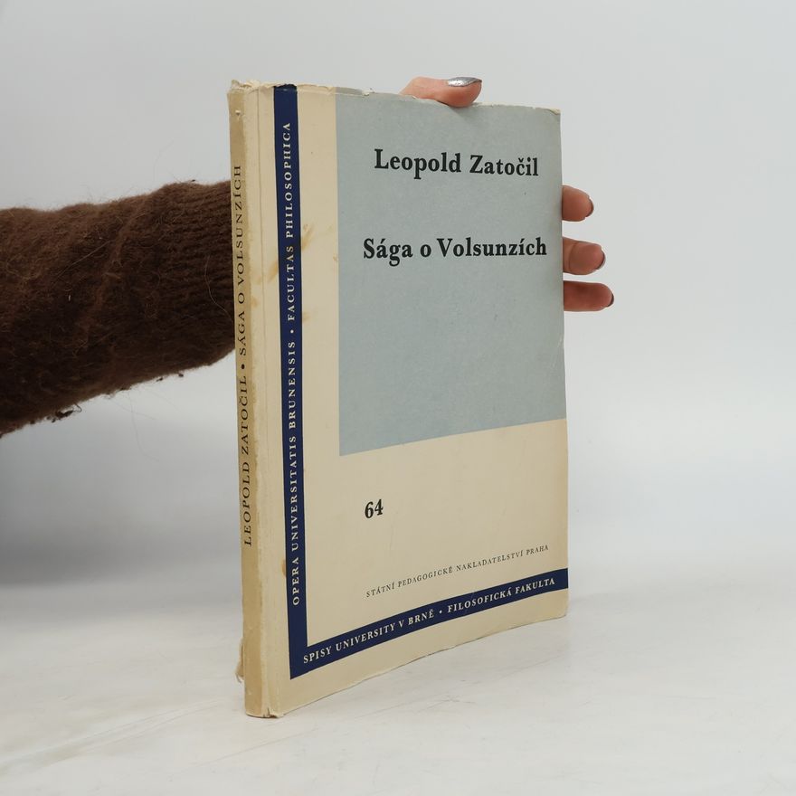 Leopold Zatočil Sága o Volsunzích