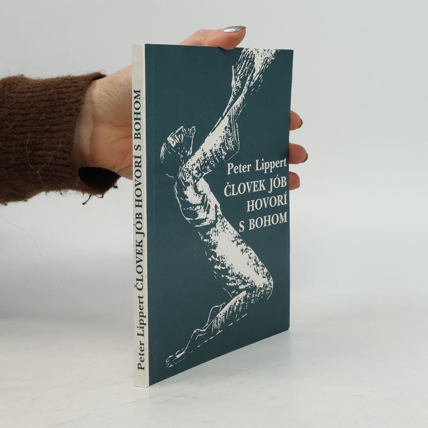 Peter Lippert Človek Jób hovorí s Bohom