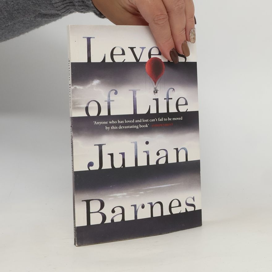 Julian Barnes Levels of Life