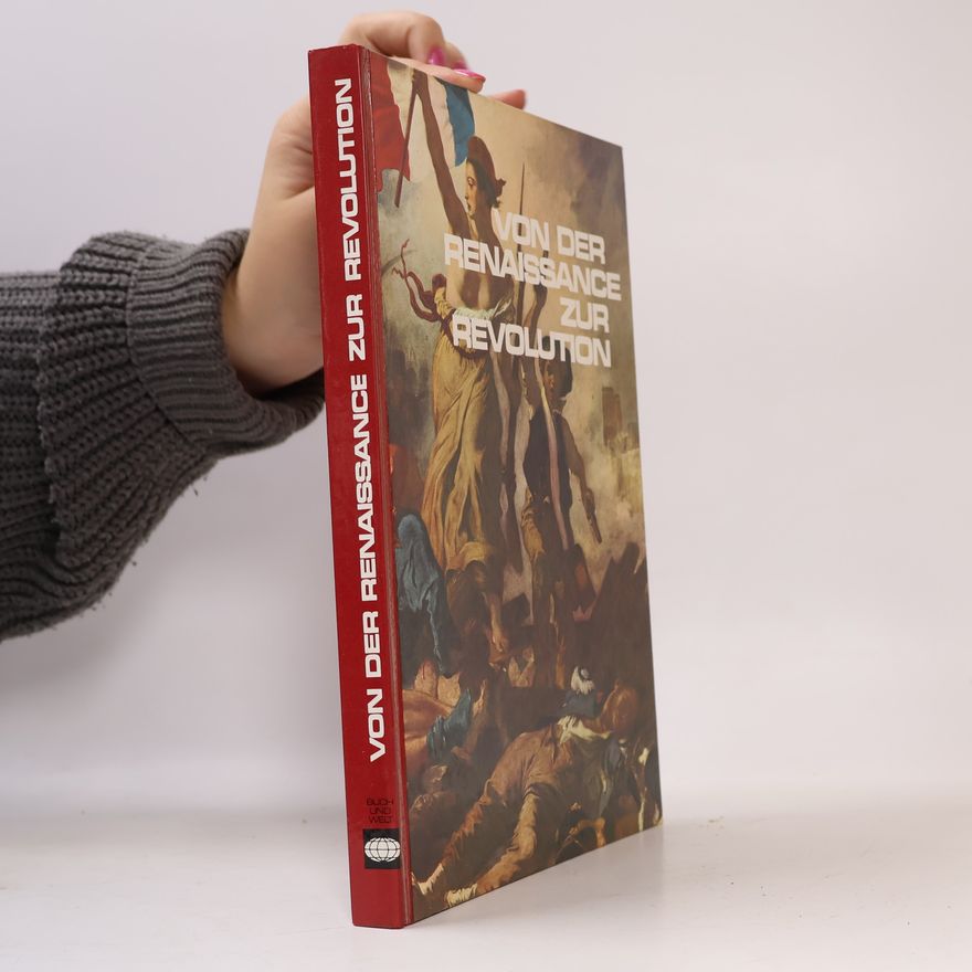 Autorenkollektiv Von der Renaissance zur Revolution
