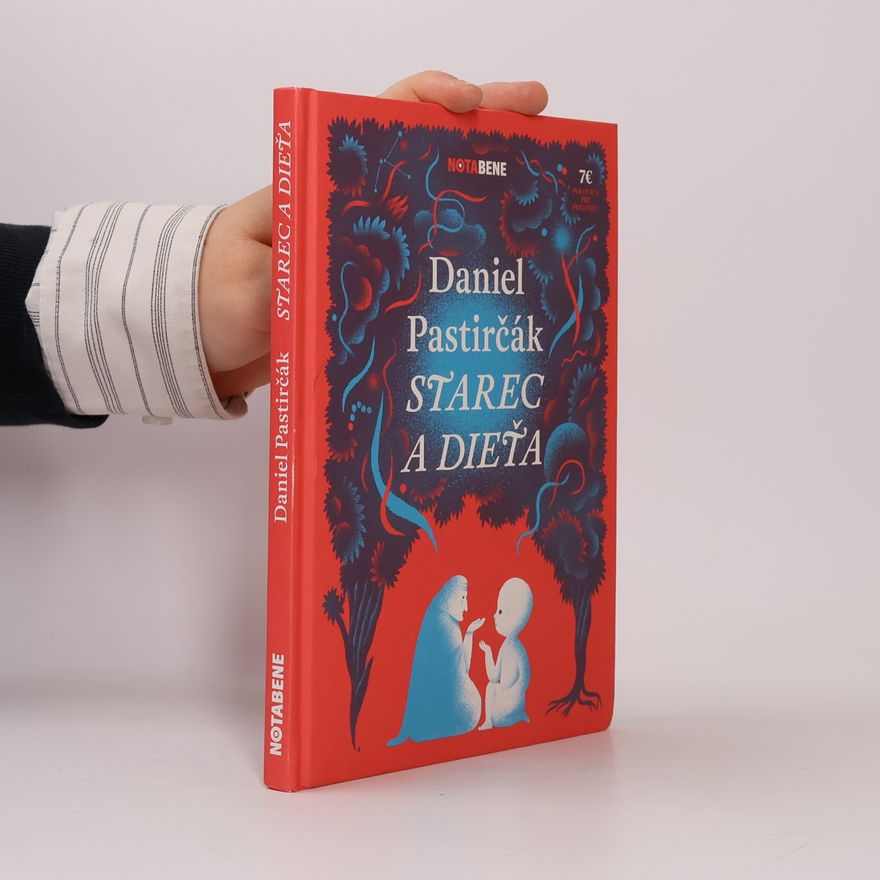 Daniel Pastirčák Starec a dieťa
