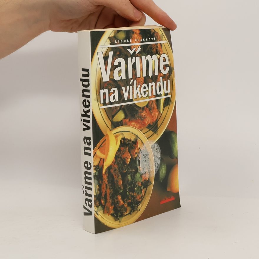 Libuše Vlachová Vaříme na víkendu