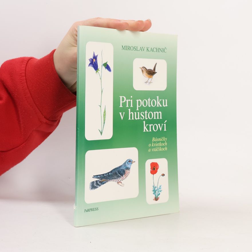 Kolektív autorov Pri potoku v hustom kroví