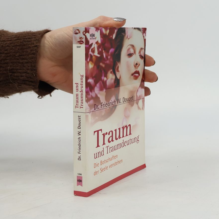 Friedrich W. Doucet Traum und Traumdeutung