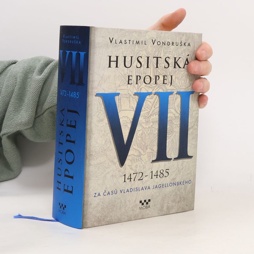 Vlastimil Vondruška Husitská epopej VII.