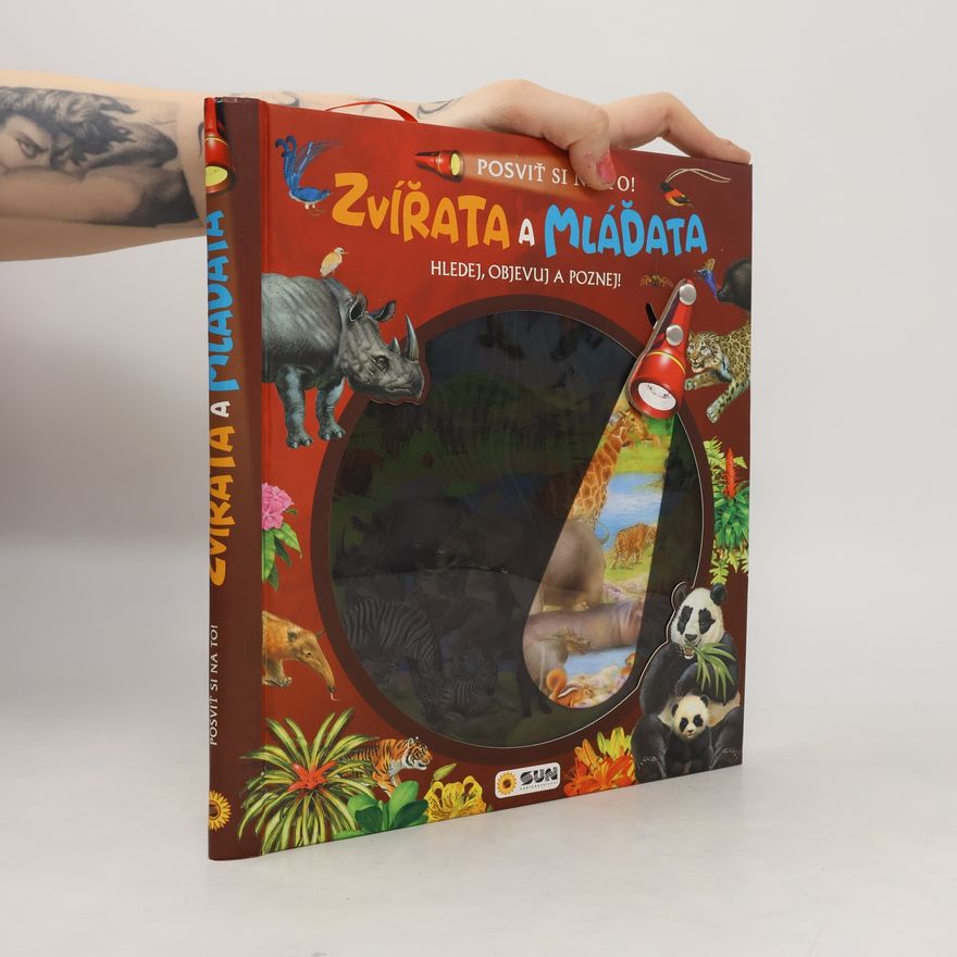 Hana Jovanovičová Posviť si na to! Zvířata a mláďáta