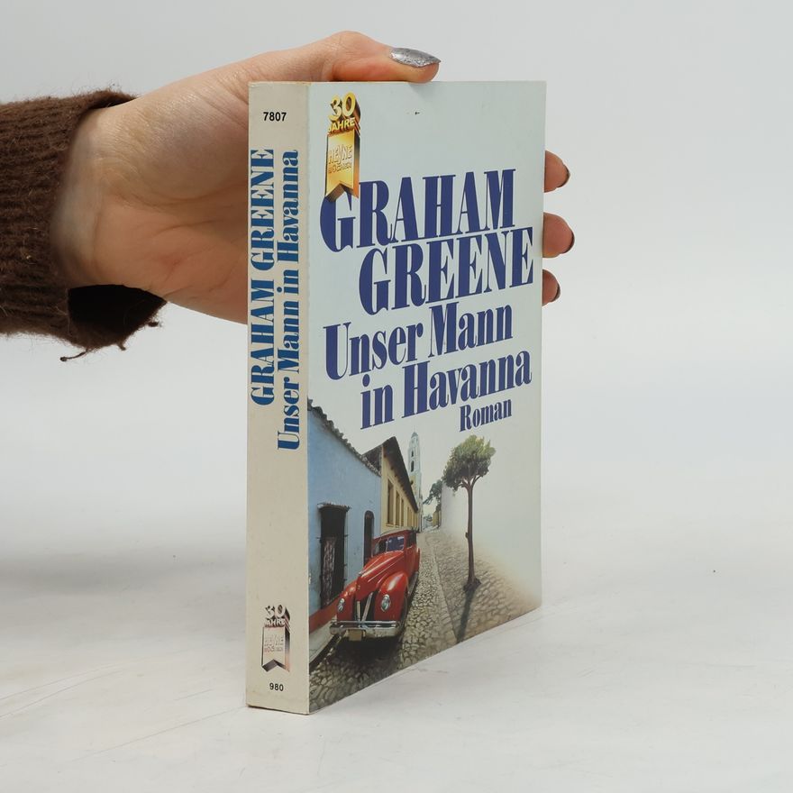 Graham Greene Unser Mann in Havanna