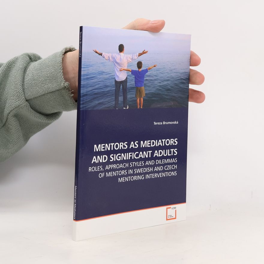 Tereza Brumovská Mentors As Mediators And Significant Adults