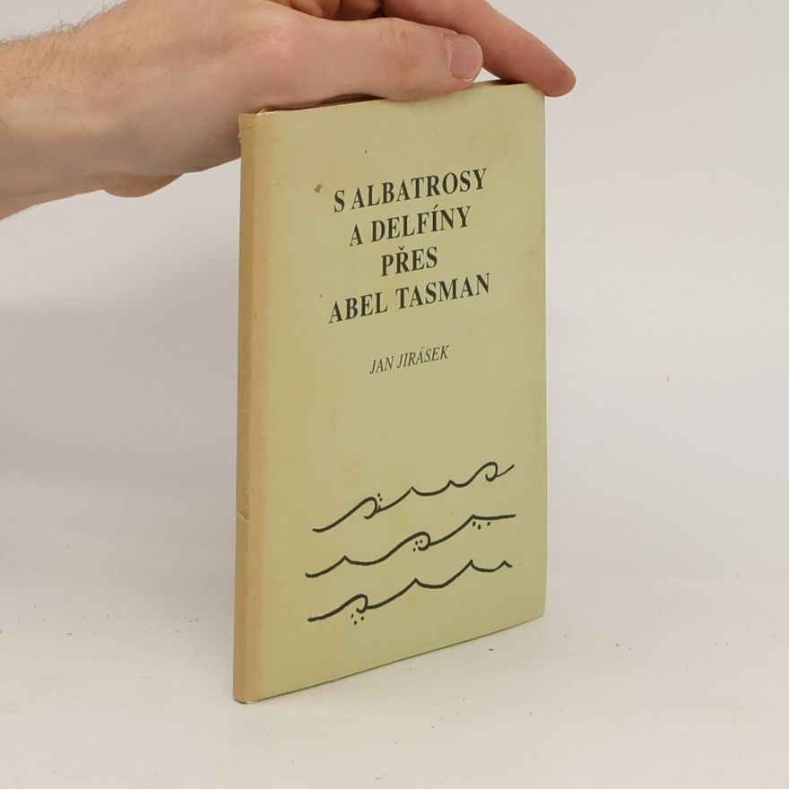 Jan Jirásek S albatrosy a delfíny přes Abel Tasman