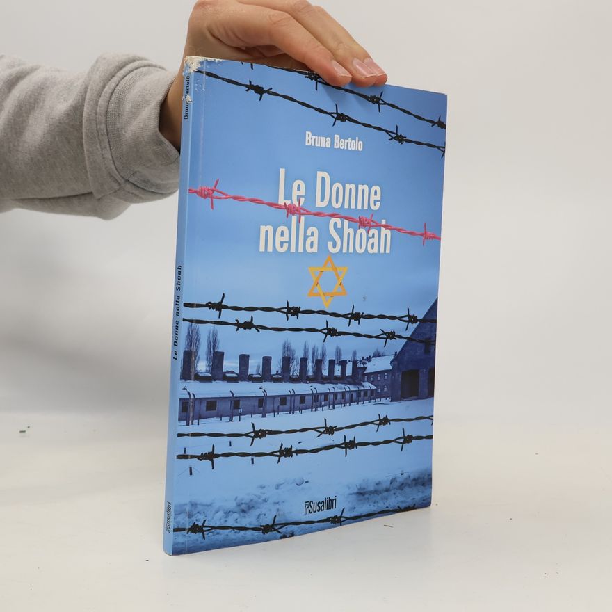 Unknown Author Le donne nella shoah