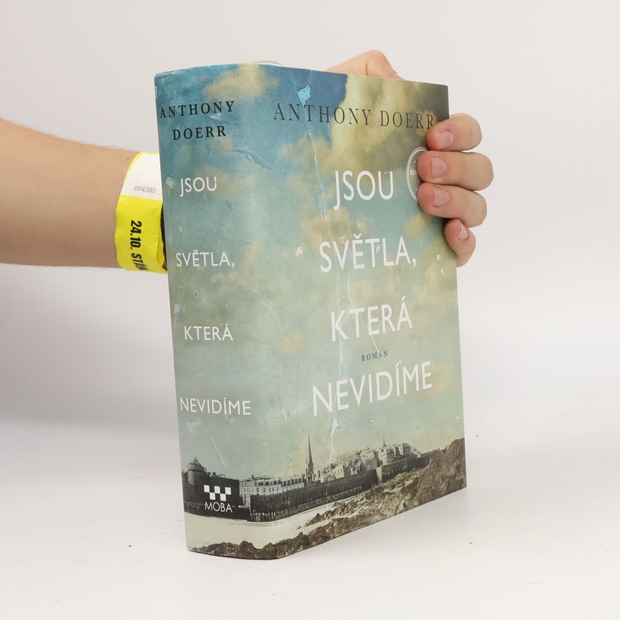 Anthony Doerr Jsou světla, která nevidíme