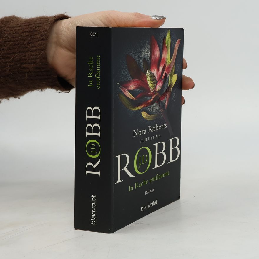 Nora Roberts In Rache entflammt