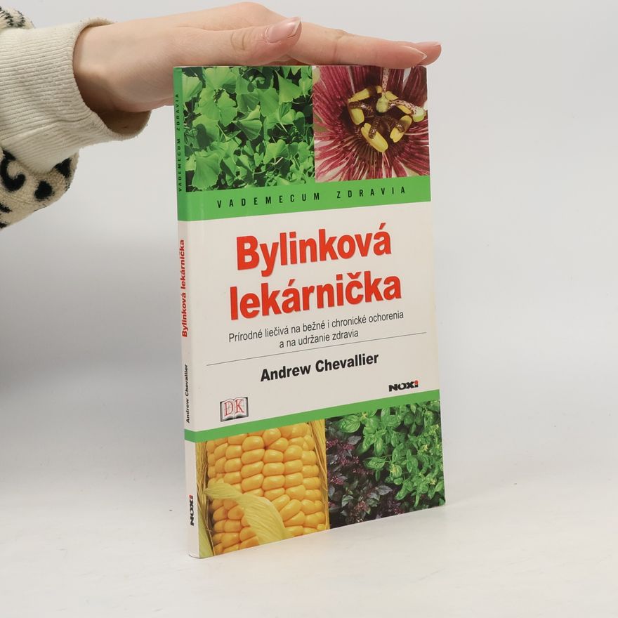 Andrew Chevallier Bylinková lekárnička