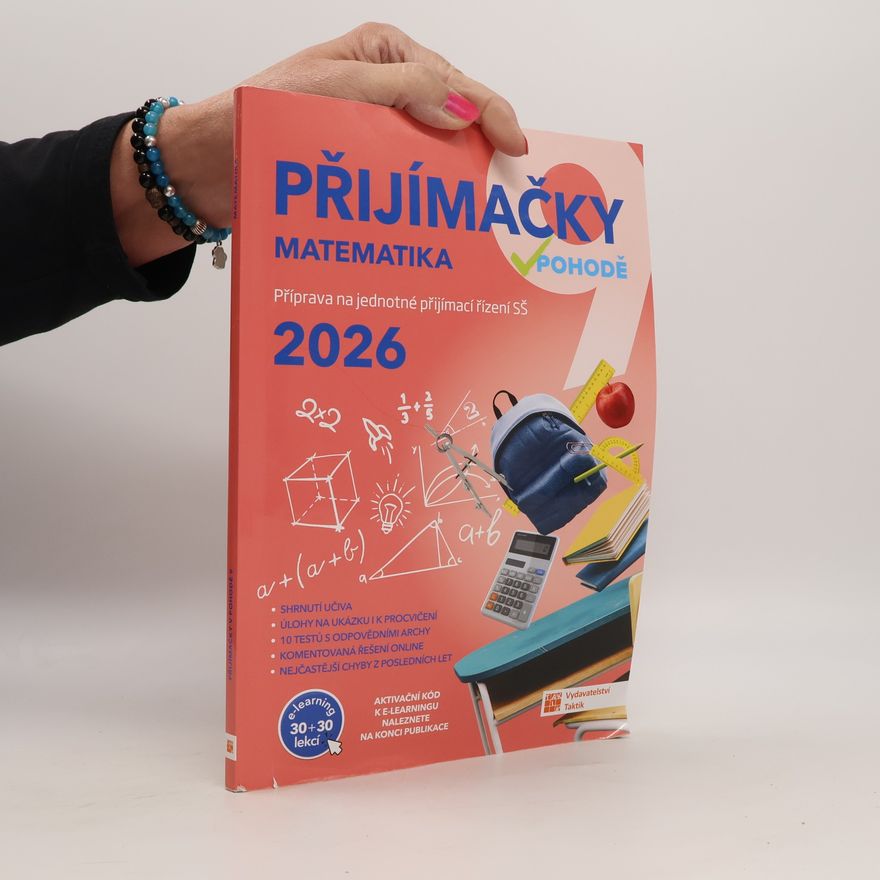Autorenkollektiv Přijímačky v pohodě 9 : příprava na jednotné přijímací řízení SŠ. Matematika