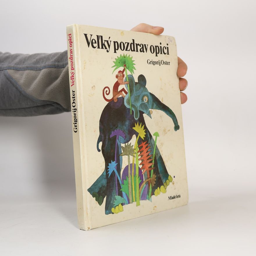 Grigorij Bencionovič Oster Veľký pozdrav opici