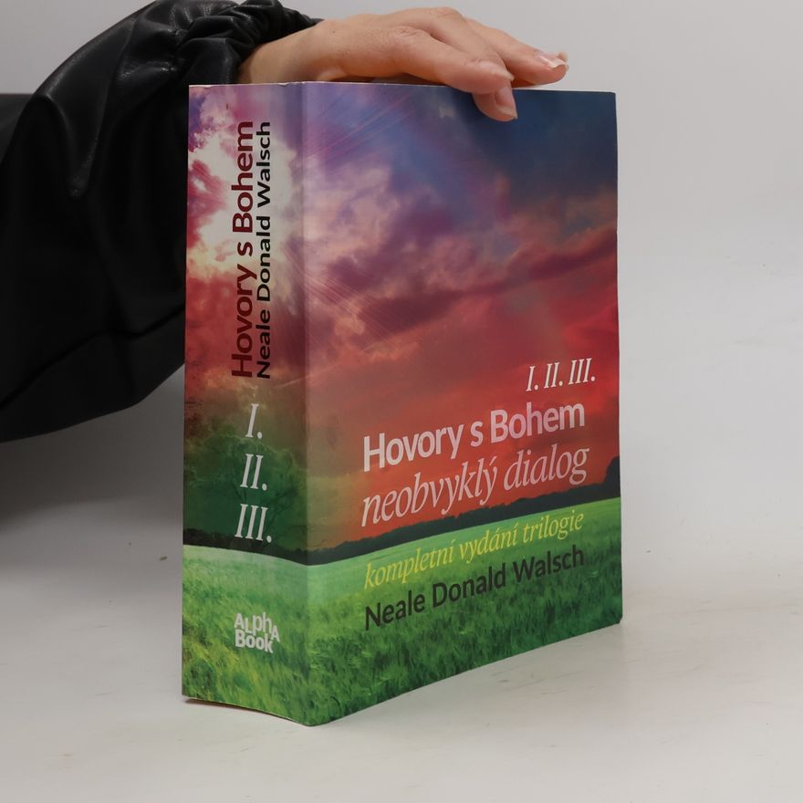 Neale Donald Walsch Hovory s Bohem I.-III.
