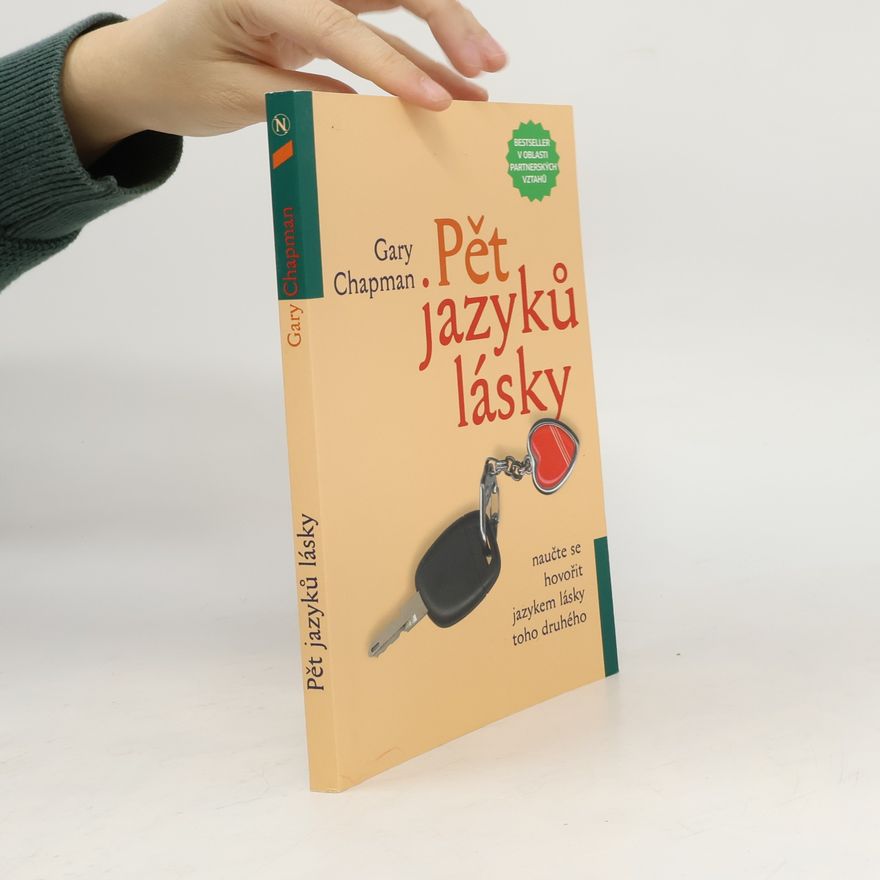 Gary Chapman Pět jazyků lásky