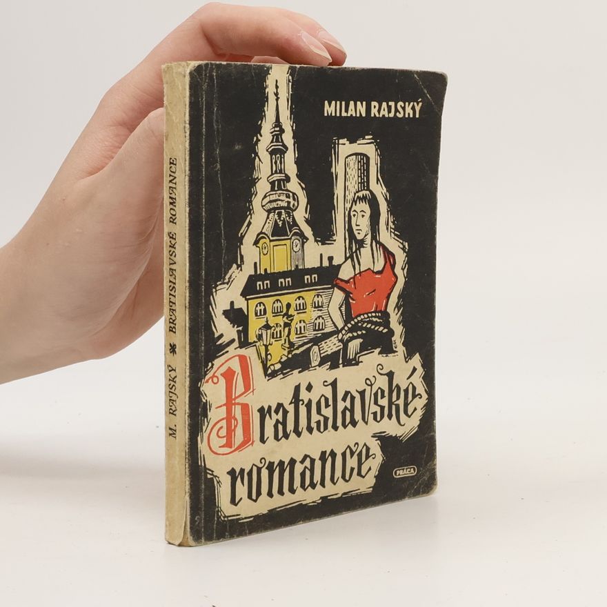 Milan Rajský Bratislavské romance
