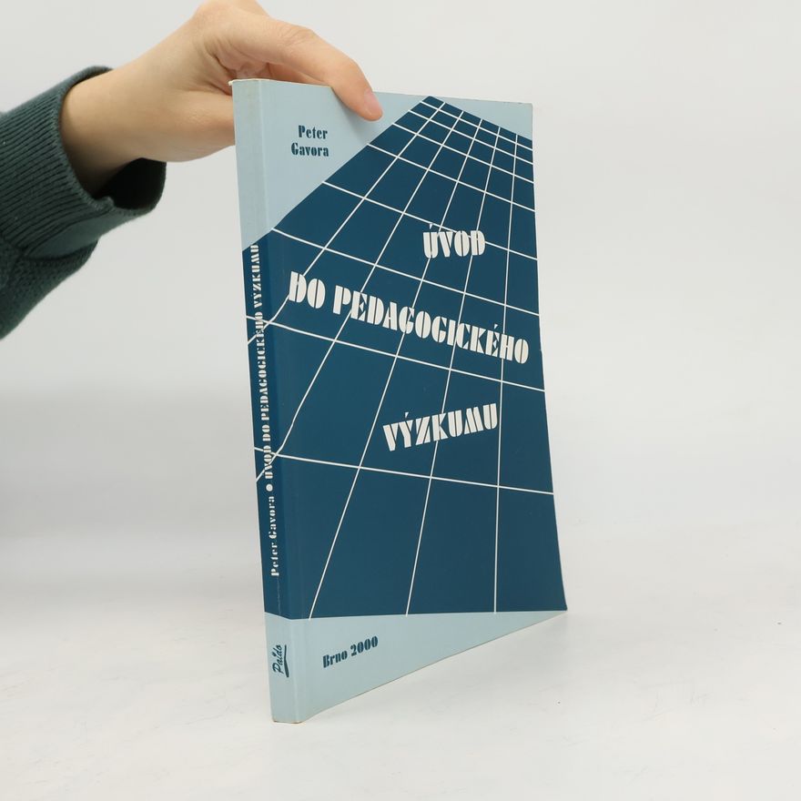 Peter Gavora Úvod do pedagogického výzkumu