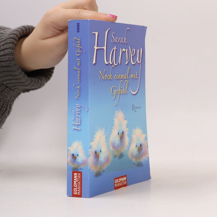 Sarah Harvey Noch einmal mit Gefühl