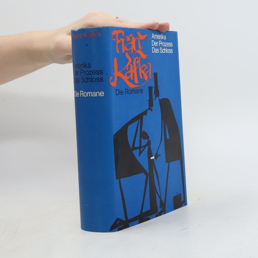 Franz Kafka Die Romane