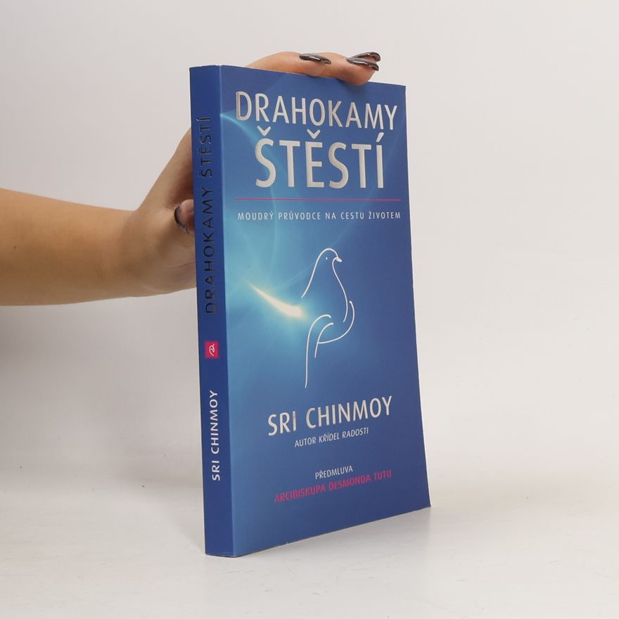 Chinmoy Kumar Ghose Drahokamy štěstí