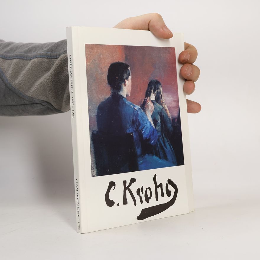Auteurscollectief Christian Krohg, 1852-1925