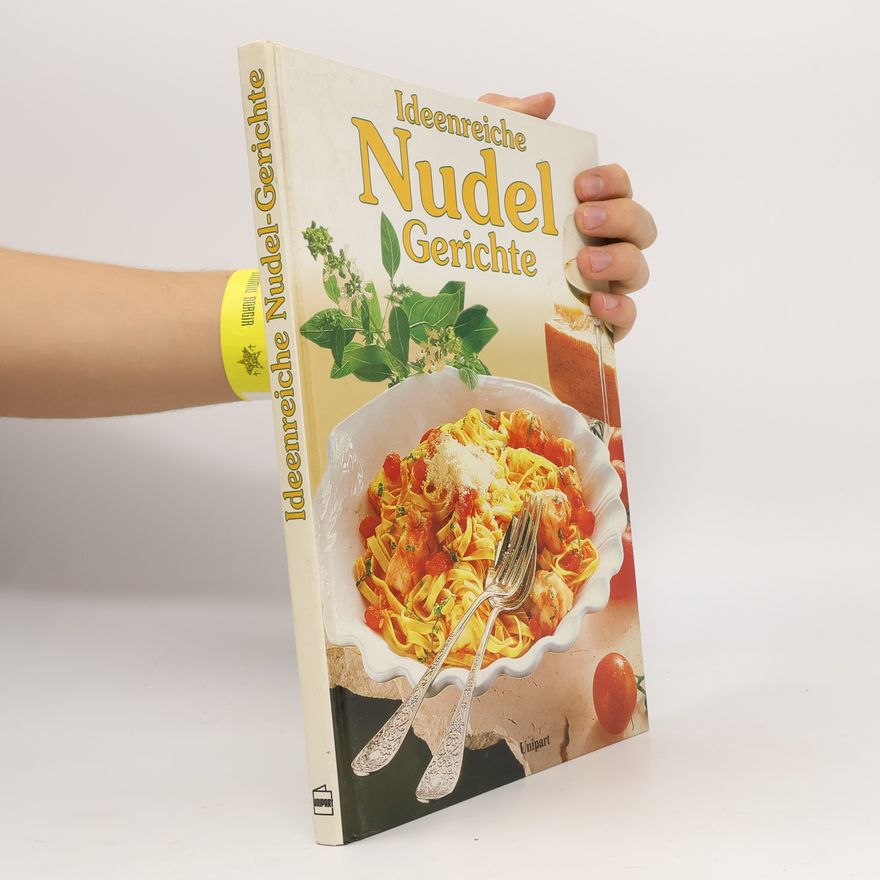 Kolektiv autorů Ideenreiche Nudel-Gerichte