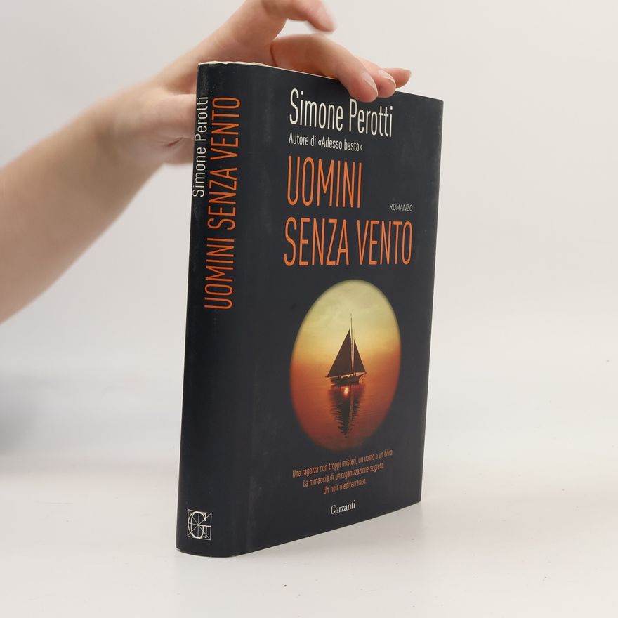 Simone Perotti Uomini senza vento