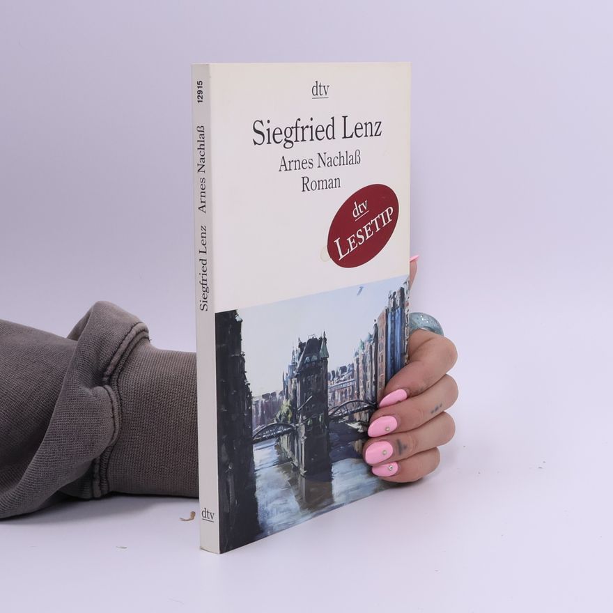 Siegfried Lenz Arnes Nachlaß