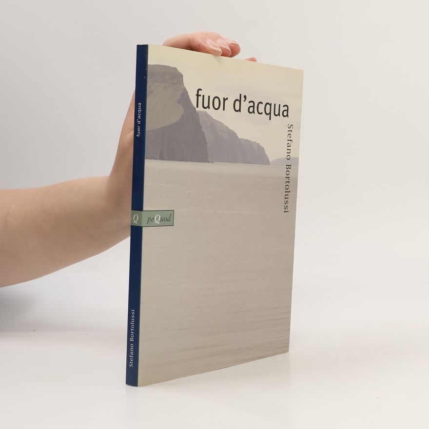 Stefano Bortolussi Fuor d'acqua