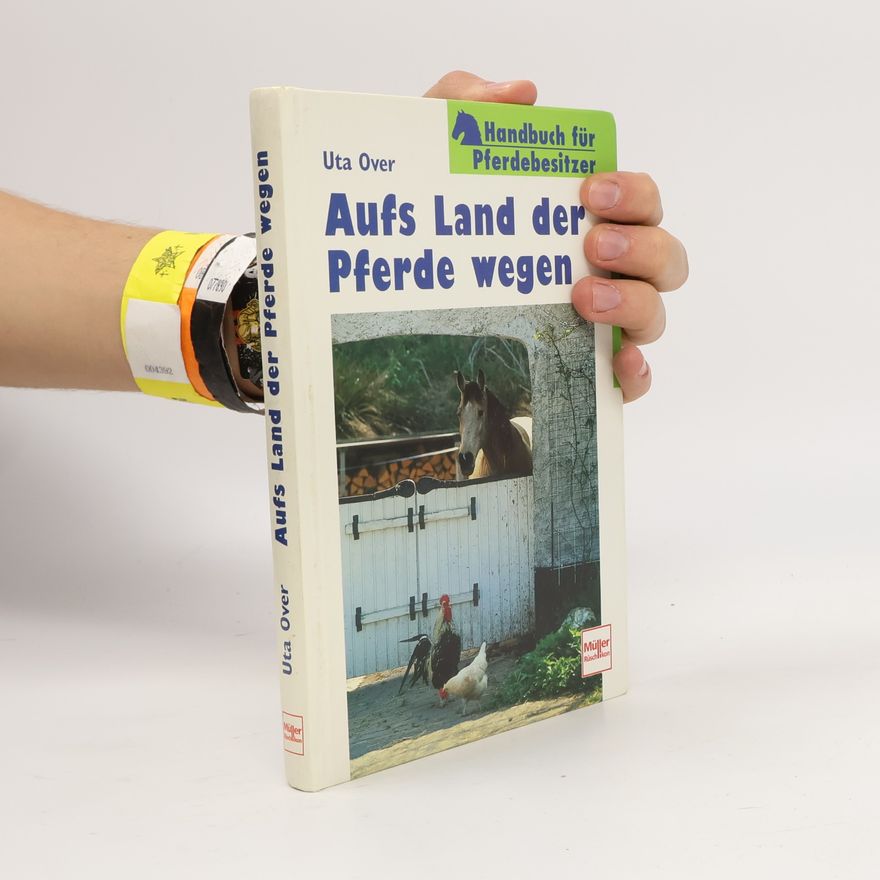 Uta Over Aufs Land der Pferde wegen