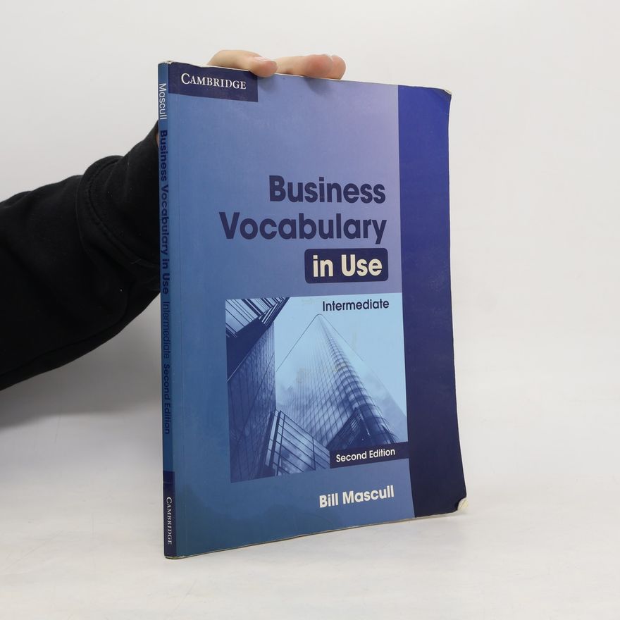 Bill Mascull Business vocabulary in use. Intermediate