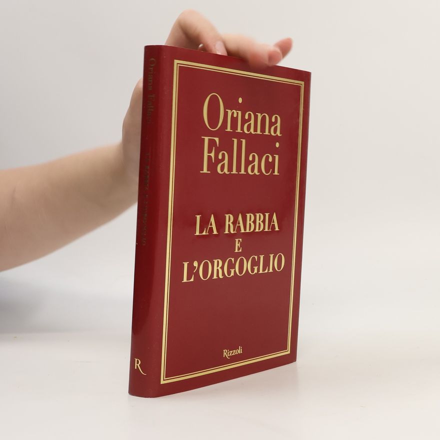 Oriana Fallaci La rabbia e l'orgoglio